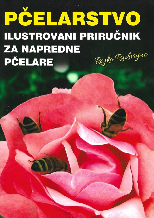 Cover of Pčelarstvo – Ilustrovani priručnik za napredne pčelare
